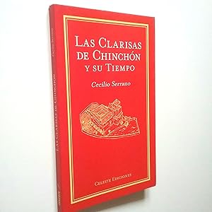 Imagen del vendedor de Las Clarisas de Chinchn y su tiempo a la venta por MAUTALOS LIBRERA
