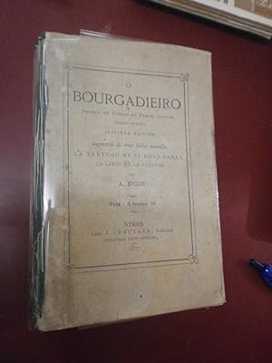 Li Bourgadieiro Recueil de poésies & fables patoises en dialecte de Nîmes. 7è édition augmentée d...