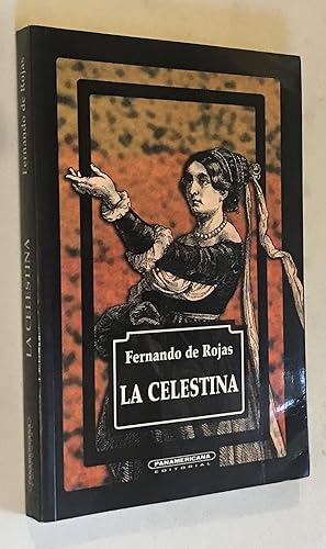 Seller image for La Celestina (Teatro (Panamericana Editorial)) (Spanish Edition) for sale by Once Upon A Time