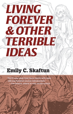 Seller image for Living Forever and Other Terrible Ideas (Paperback or Softback) for sale by BargainBookStores