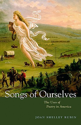 Seller image for Songs of Ourselves: The Uses of Poetry in America (Paperback or Softback) for sale by BargainBookStores
