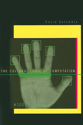 Bild des Verkufers fr The Cultural Logic of Computation (Hardback or Cased Book) zum Verkauf von BargainBookStores