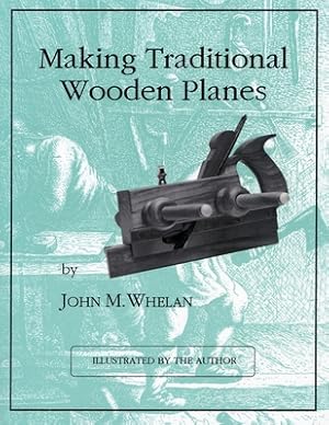 Image du vendeur pour Making Traditional Wooden Planes (Paperback or Softback) mis en vente par BargainBookStores