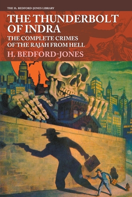 Bild des Verkufers fr The Thunderbolt of Indra: The Complete Crimes of the Rajah from Hell (Paperback or Softback) zum Verkauf von BargainBookStores