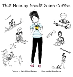 Seller image for This Mommy Needs Some Coffee (Hardback or Cased Book) for sale by BargainBookStores