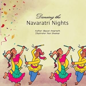 Bild des Verkufers fr Dancing the Navaratri Nights (Paperback or Softback) zum Verkauf von BargainBookStores