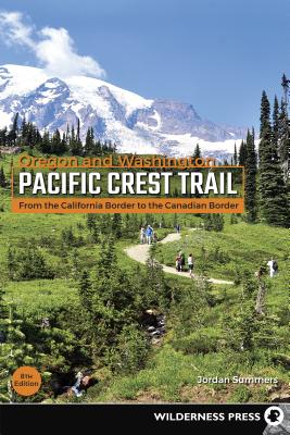 Seller image for Pacific Crest Trail: Oregon & Washington: From the California Border to Canada (Paperback or Softback) for sale by BargainBookStores