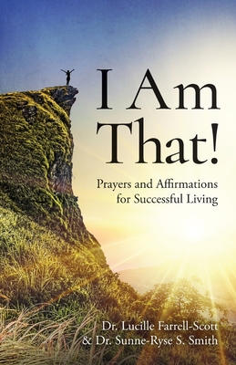 Bild des Verkufers fr I Am That!: Prayers and Affirmations for Successful Living (Paperback or Softback) zum Verkauf von BargainBookStores