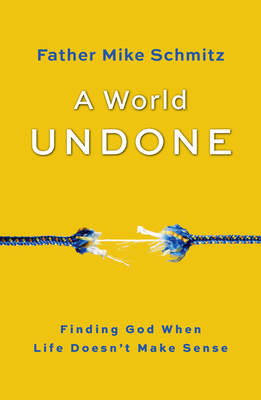 Immagine del venditore per A World Undone: Finding God When Life Doesn't Make Sense (Paperback or Softback) venduto da BargainBookStores