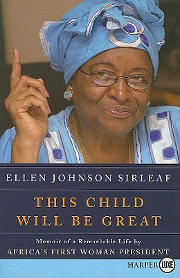 Seller image for This Child Will Be Great: Memoir of a Remarkable Life by Africa's First Woman President (Paperback or Softback) for sale by BargainBookStores