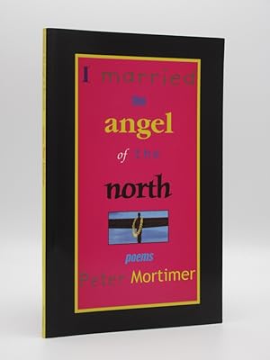 I Married the Angel of the North [SIGNED]