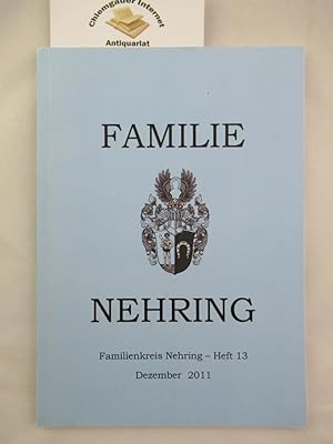 Bild des Verkufers fr Familie Nehring : Familienkreis Nehring Heft 13 / Dezember 2011. zum Verkauf von Chiemgauer Internet Antiquariat GbR