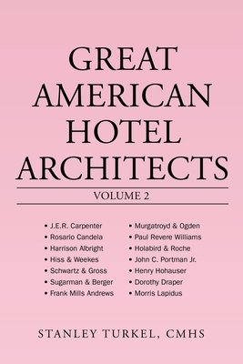 Bild des Verkufers fr Great American Hotel Architects Volume 2 (Paperback or Softback) zum Verkauf von BargainBookStores