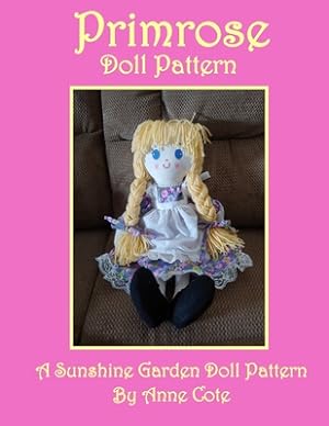 Seller image for Primrose Doll Pattern: A Sunshine Garden Doll Pattern (Paperback or Softback) for sale by BargainBookStores