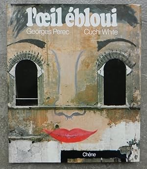 L'oeil ébloui.