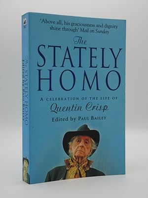 Imagen del vendedor de The Stately Homo: A Celebration of the Life of Quentin Crisp [SIGNED] a la venta por Tarrington Books