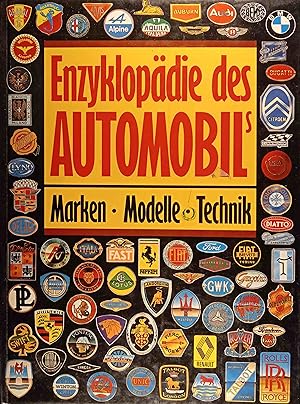 Bild des Verkufers fr Enzyklopdie des Automobils : Marken, Modelle, Techniken. zum Verkauf von Logo Books Buch-Antiquariat