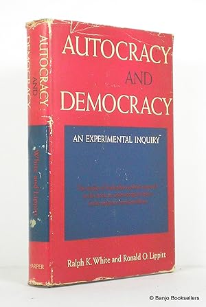 Image du vendeur pour Autocracy and Democracy: An Experimental Inquiry mis en vente par Banjo Booksellers, IOBA