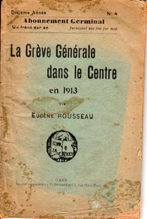 Immagine del venditore per La grve gnrale dans le Centre en 1913 venduto da L'ivre d'Histoires