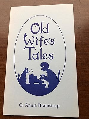 OLD WIFE'S TALES