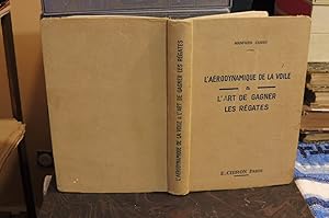 Image du vendeur pour L'Arodynamique De La Voile & L'Art De Gagner Des Rgates mis en vente par librairie ESKAL