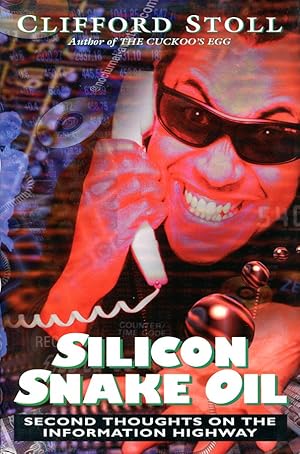 Image du vendeur pour Silicon Snakeoil mis en vente par Godley Books