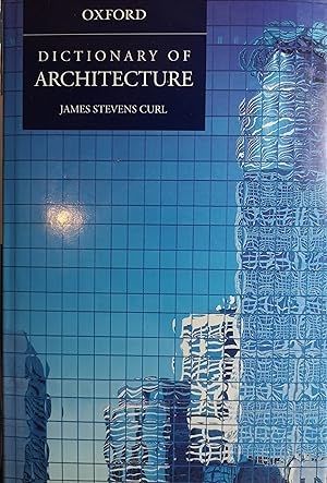 A Dictionary of Architecture