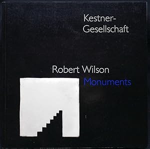 Seller image for Robert Wilson. Monuments for sale by Graphem. Kunst- und Buchantiquariat