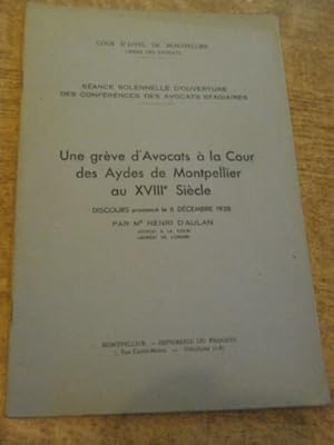 Une grève d'avocats à la Cour des Aydes de Montpellier au 18e siècle