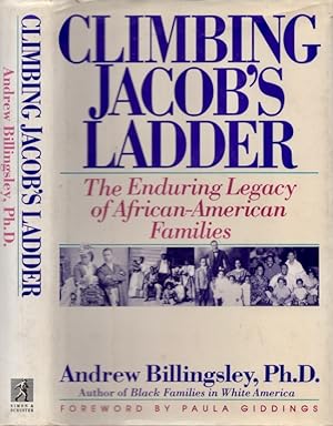 Climbing Jacob's Ladder: The Enduring Legacy of African-American Families Foreword by Paula Giddings