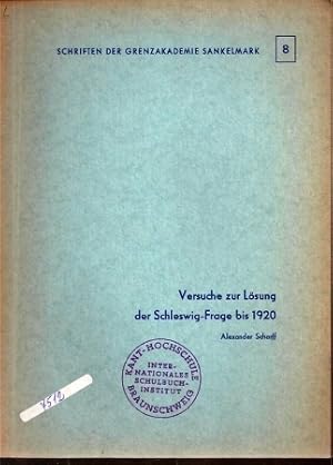 Bild des Verkufers fr Versuche zur Lsung der Schleswigfrage bis 1920 zum Verkauf von Clivia Mueller