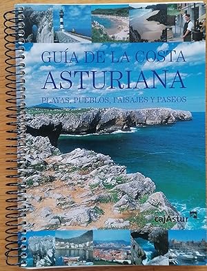 Guía De La Costa Asturiana Playas, Pueblos, Paisajes Y Paseos