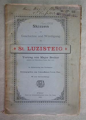 Bild des Verkufers fr Skizzen zur Geschichte und Wrdigung der St. Luzistig. Vortrag von Major Becker, gehalten im Unteroffiziers-Verein Chur 1893. zum Verkauf von Antiquariat Hanfgarten