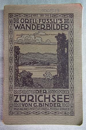 Immagine del venditore per Der Zrichsee. Orell Fssli's Wanderbilder Nro. 289-293. venduto da Antiquariat Hanfgarten