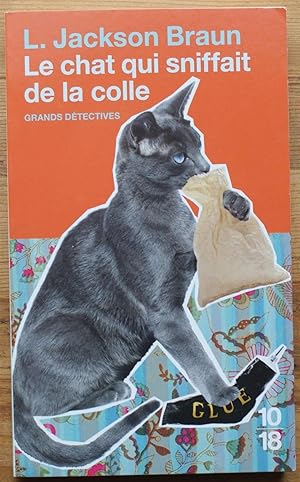 Image du vendeur pour Le chat qui sniffait de la colle mis en vente par Aberbroc