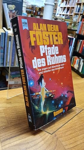 Pfade des Ruhms - Roman - Science-Fiction, aus dem Amerikanischen von Ralph Tegtmeier,