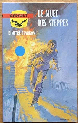 Le muet des steppes