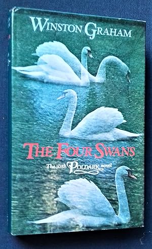 Seller image for THE FOUR SWANS. A Novel of Cornwall 1795-7. for sale by Librairie Pique-Puces