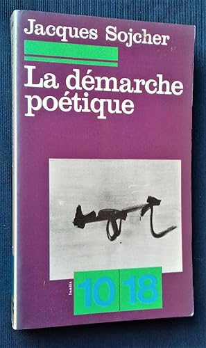 Seller image for La Dmarche potique. Essai. for sale by Librairie Pique-Puces