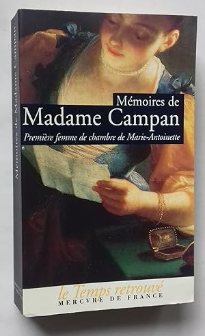 Image du vendeur pour Mmoires de Madame Campan, premire femme de chambre de Marie-Antoinette. mis en vente par Librairie Pique-Puces