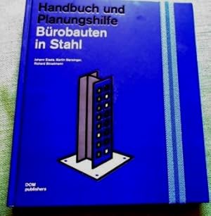 Bürobauten in Stahl. Handbuch und Planungshilfe.