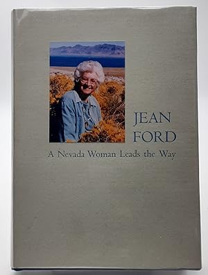 Bild des Verkufers fr Jean Ford: A Nevada Woman Leads the Way. zum Verkauf von Zephyr Books