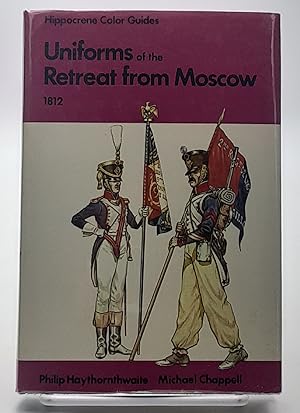 Uniforms of the Retreat from Moscow 1812.