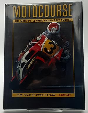 Motocourse: The World's Leading Grand Prix Annual 1988/89.