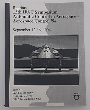13th IFAC Symposium: Automatic Control in Aerospace - Aerospace Control 1994.