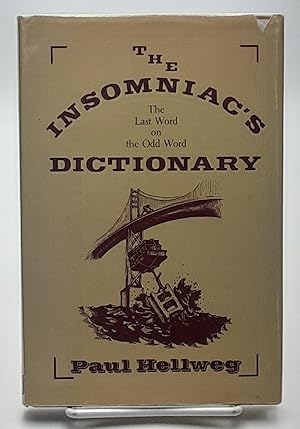 The Insomniac's Dictionary: The Last Word on an Odd Word. (Inscribed by Walter Matthau).