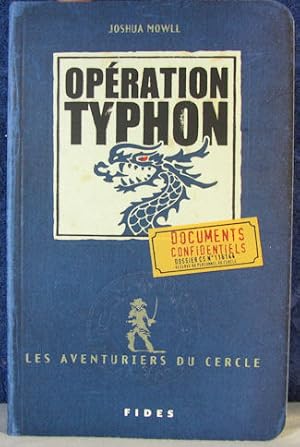 Imagen del vendedor de AVENTURIERS DU CERCLE T02 (LES) : OPRATION TYPHON a la venta por Livres Norrois