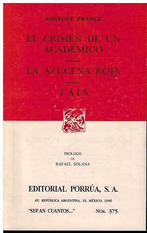 Seller image for El crimen de un acadmico / La azucena roja / Tais for sale by Librera Santa Brbara