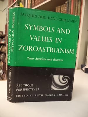 Symbols and Values in Zoroastrianism: Their Survival and Renewal