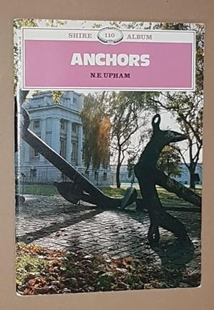 Imagen del vendedor de Anchors (Shire Album 110) a la venta por Nigel Smith Books